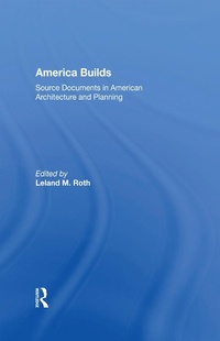 Enlarge image Cover: America Builds - Routledge