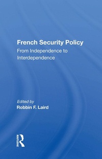 Enlarge image Cover: French Security Policy - Routledge