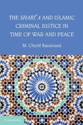 Cover: The Shari'a and Islamic Criminal Justice in Time of War and Peace - Cambridge University Press