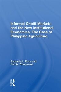 Abbildung von: Informal Credit Markets And The New Institutional Economics - Routledge