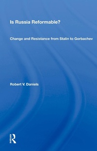 Enlarge image Cover: Is Russia Reformable? - Routledge