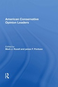 Cover: American Conservative Opinion Leaders - Routledge