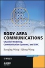 Cover: Body Area Communications - Channel Modeling, Communication Systems, and EMC - Wiley