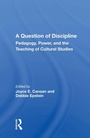 Cover: A Question Of Discipline - Routledge