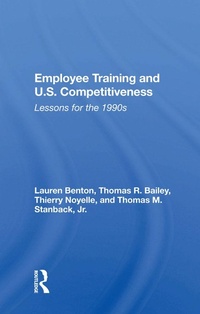 Enlarge image Cover: Employee Training And U.s. Competitiveness - Routledge