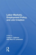 Cover: Labor Markets, Employment Policy, and Job Creation - Routledge