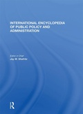 Cover: International Encyclopedia of Public Policy and Administration Volume 3 - Routledge