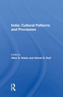 Cover: India: Cultural Patterns and Processes - Routledge