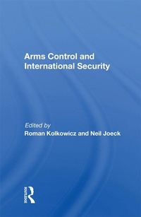 Enlarge image Cover: Arms Control And International Security - Routledge