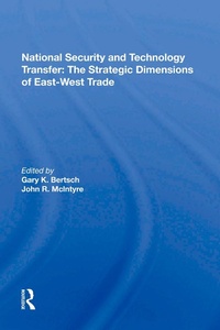 Enlarge image Cover: National Security And Technology Transfer - Routledge