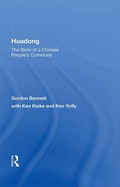 Cover: Huadong: The Story Of A Chinese People's Commune - Routledge