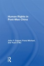 Cover: Human Rights In Post-mao China - Routledge