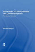 Cover: Alternatives To Unemployment And Underemployment - Routledge