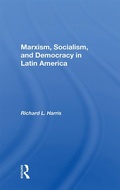 Cover: Marxism, Socialism, and Democracy in Latin America - Routledge