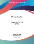 Cover: Donna Juanita - Kessinger Publishing