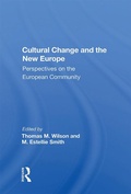 Cover: Cultural Change And The New Europe - Routledge