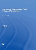 Cover: International Encyclopedia of Public Policy and Administration Volume 1 - Routledge