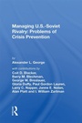 Cover: Managing U.s.-soviet Rivalry - Routledge