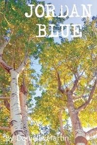 Enlarge image Cover: Jordan Blue - Danielle Martin