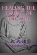 Cover: Healing the Temple of the Soul - Canadian ISBN Service System