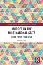 Cover: Murder in the Multinational State - Routledge