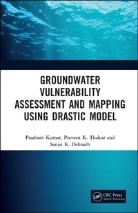 Enlarge image Cover: Groundwater Vulnerability Assessment and Mapping using DRASTIC Model - CRC Press