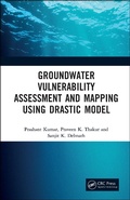 Cover: Groundwater Vulnerability Assessment and Mapping using DRASTIC Model - CRC Press