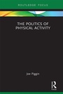 Cover: The Politics of Physical Activity - Routledge