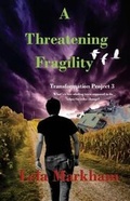 Cover: A Threatening Fragility - Lela Markham