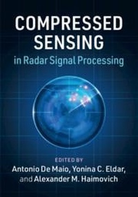 Enlarge image Cover: Compressed Sensing in Radar Signal Processing - Cambridge University Press