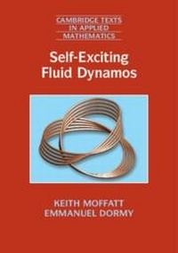 Enlarge image Cover: Self-Exciting Fluid Dynamos - Cambridge University Press