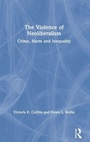 Cover: The Violence of Neoliberalism - Routledge