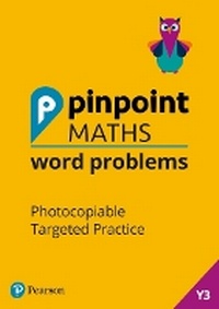 Enlarge image Cover: Pinpoint Maths Word Problems Year 3 Teacher Book - Pearson Education Limited