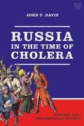 Cover: Russia in the Time of Cholera - Bloomsbury Academic