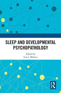 Enlarge image Cover: Sleep and Developmental Psychopathology - Routledge
