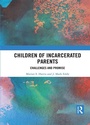Cover: Children of Incarcerated Parents - Routledge