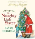 Cover: My Naughty Little Sister and Father Christmas - Farshore