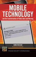 Cover: Mobile Technology and the Transformation of Public Alert and Warning - Praeger Publishers Inc