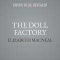 Cover: The Doll Factory - SIMON & SCHUSTER AUDIO