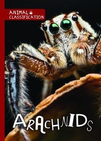 Enlarge image Cover: Arachnids - Kidhaven Publishing