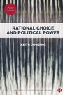 Cover: Rational Choice and Political Power - Bristol University Press