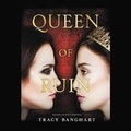 Cover: Queen of Ruin Lib/E - Little, Brown Books for Young Readers