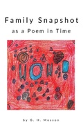 Cover: Family Snapshot as a Poem in Time - Finishing Line Press