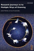 Cover: Research Journeys In/To Multiple Ways of Knowing - Dio Press Inc