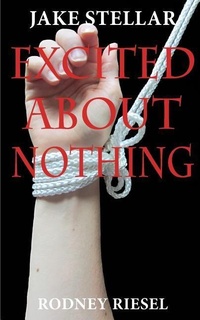 Enlarge image Cover: Excited About Nothing - Connie Fitsik