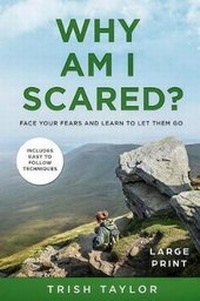 Enlarge image Cover: Why Am I Scared? - Taylored Nlp