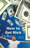 Cover: How to Get Rich - Finley Arts