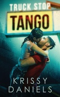 Cover: Truck Stop Tango - Kiss Me Dizzy Books