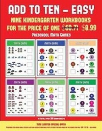 Enlarge image Cover: Preschool Math Games (Add to Ten - Easy) - Kindergarten Workbooks