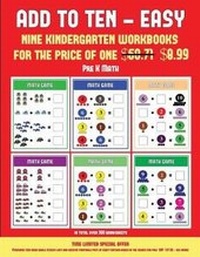 Enlarge image Cover: Pre K Math Lesson (Add to Ten - Easy) - Kindergarten Workbooks